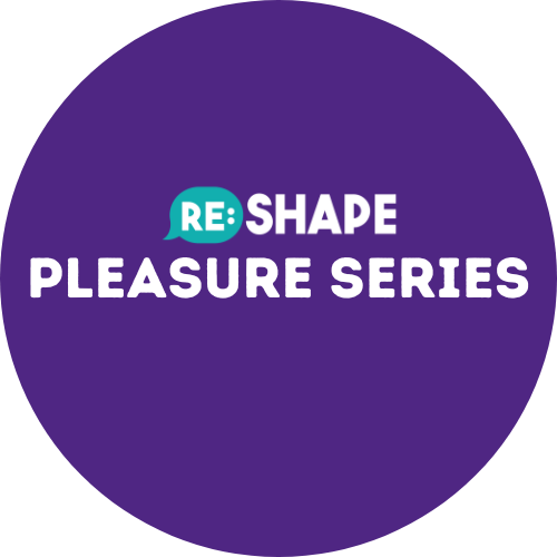 Reshape Pleasure Series